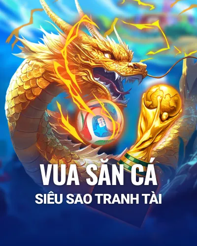 Vua Săn Cá